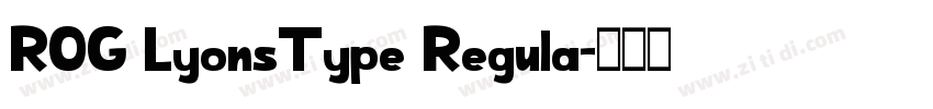 ROG LyonsType Regula字体转换